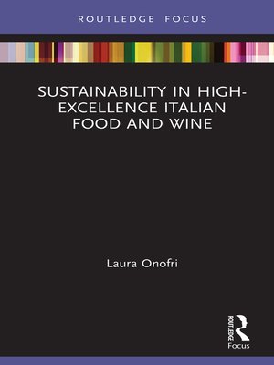 cover image of Sustainability in High-Excellence Italian Food and Wine
